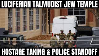 Texas Talmudist Jew Temple Hostage Situation & Standoff With Police