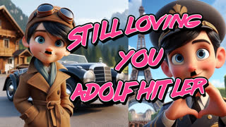 Still Loving You Adolf Hitler (A.I. song)