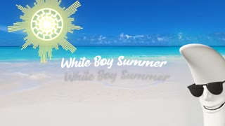 Wwcm White Boy Summer