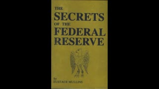 Eustace Mullins - Secrets of The Federal Reserve 1994 multivoice (7h 14m 56s) + book pack