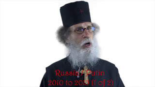 Brother Nathanael pack on Russia / Putin (& the jews) 2010 to end of 2015 (1 of 2)