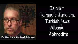 Dr MRJ Islam = Talmudic Judaism, Aphrodite, Turkish jews, Albania created to attack Christians