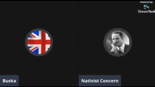 British Fascist (Nativist Concern) vs Anti-Islam Patriot (Buska)