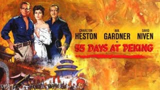 55 Days At Peking (1963)