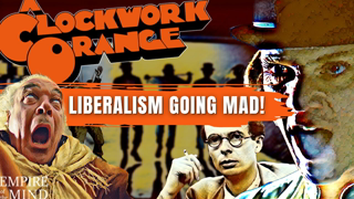 A CLOCKWORK ORANGE'S Prediction of DYSTOPIAN DEMOCRACY: the Rise & Failure of AUTHORITARIANISM