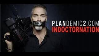 Plandemic 2 Indoctrination