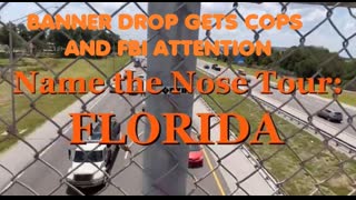 BANNER DROP GETS COPS&FBI ATTENTION-FLORIDA NTNT