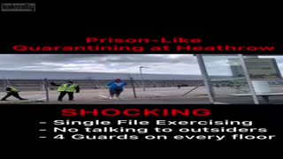 Heathrow London UK quarantine Prison Camp covid 19