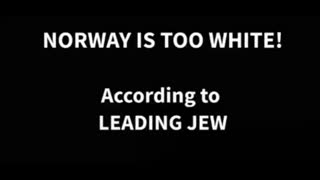 norway is too white! (((everytime)))