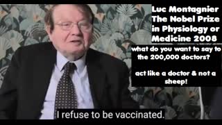 I REFUSE TO BE VAXXED. - LUC MONTAGNIER