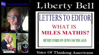 LibertyBellShow ep3 What Is Miles Mathis? SEE LINKS BELOW