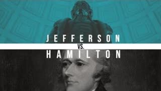 Jefferson vs Hamilton and his central bank