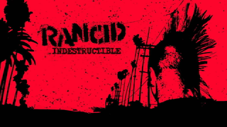 Rancid - "Indestructible"