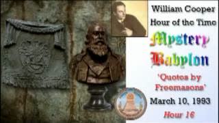 Bill Cooper, Mystery Babylon - Hour 16 - Quotes by Freemasons.