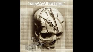 Men against Time - Ode to a Dying People