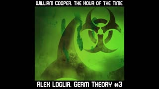 William Cooper GERM THEORY PART 3