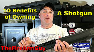 10 Reasons You Need a Shotgun - TheFireArmGuy