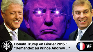 Trump en FÃ©v 2015 : "Demandez au Prince Andrew..." #JeffreEpstein #BillClinton