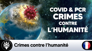 Covid 19 & tests PCR : Crimes contre l'humanitÃ©ðŸŒ