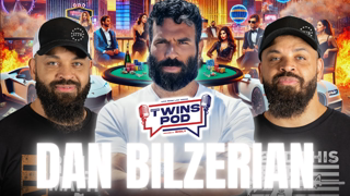 Dan Bilzerian DOES NOT Care What ANYONE Thinks! | Twins Pod - Episode 53 - Dan Bilzerian