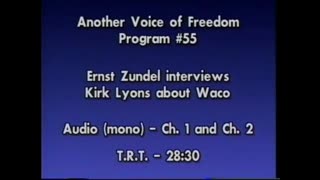 AVOF 055 - Ernst Zundel Interviews Kirk Lyons About the Waco Legal Cases