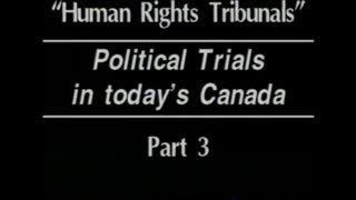 AVOF 206 - Political Trials in Today's Canada - 3 of 3