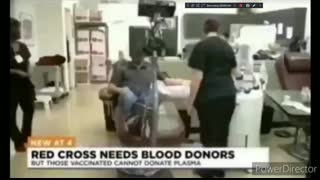 Red Cross Needs Non Vaccinated Blood Donors - What Does That Tell You