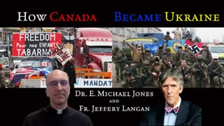 EMJ and Fr. Jeff Langan: How Canada Became Ukraine