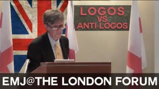 Logos vs Anti Logos: The Pivot of Human History - E Michael Jones @ The London Forum