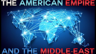 The American Empire and the Middle East