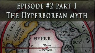 Aristogenesis Episode 2 pt.I - the Hyperborean Myth