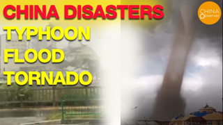 China disasters: Typhoon, flood and tornado