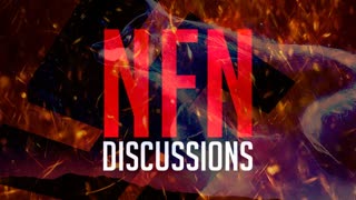 NFN Discussions - Thursday Night Livestream