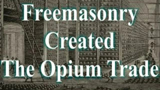 DOPE INC - Jewish Freemasonry, HSBC Bank Created The Opium Drug Trade