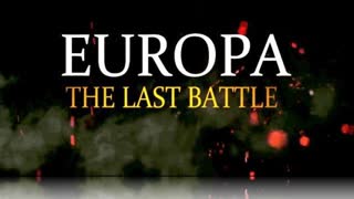 EUROPA: The Last Battle - Full Documentary (2019)