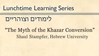 Shaul Stampfer - The Myth Of The Khazar Conversion