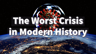 The 2021 Worldwide Corona Crisis. â€œThe Worst Crisis in Modern Historyâ€ - Prof. Michel Chossudovsky