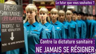 Contre la dictature sanitaireÂ : ne jamais se rÃ©signer