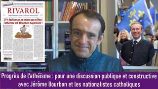 ProgrÃ¨s de lâ€™athÃ©ismeÂ : pour une discussion publique et constructive avec JÃ©rÃ´me Bourbon...