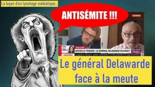 Le gÃ©nÃ©ral Delawarde face Ã  la meute