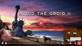 Avoid the groid pt 2 by johnny doomsayer NON POS odysee format