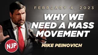 Mike Peinovich NJP: Why We Need A Mass Movement