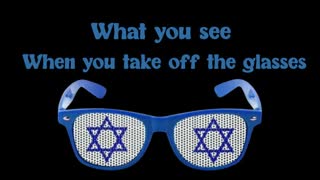 What you see when you take off the Zionist Glasses