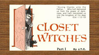 Closet Witches part 1 - Interview by Jack Chick