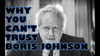 Why You Can't Trust Boris Johnson