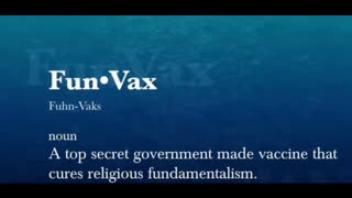 FUN-VAX A CURE FOR GOD AND SPIRITUALITY