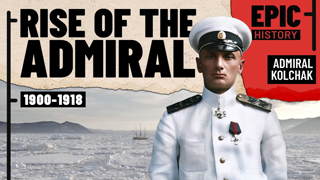 'Supreme Ruler of Russia': Rise of Admiral Kolchak