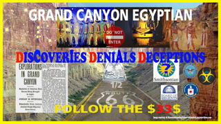 Secret Egypt; The Grand Canyon Discoveries, Denial and 33 Deceptions