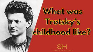 What was Trotskyâ€™s childhood like?