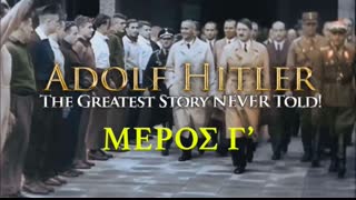 Adolf Hitler: The Greatest Story Never Told (2013) - ÎœÎ•Î¡ÎŸÎ£ Î“' (Greek subtitles)